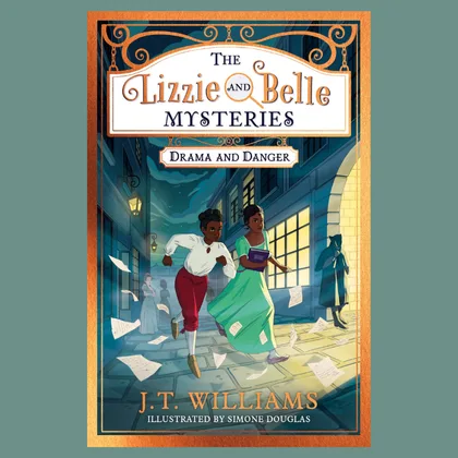 The Lizzie And Belle Mysteries Drama And Danger SID01196